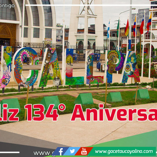 Gaceta Ucayalina saluda a la ciudad de Pucallpa en sus 134° Aniversario de creación política