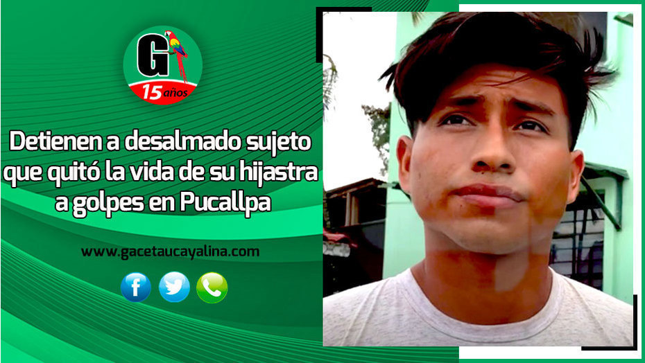 Violador de hijastra pidió no ser recluido en penal de Pucallpa por temor a represalias