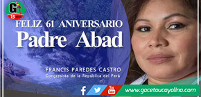 Congresista ucayalina saluda al distrito de Padre Abad en su 61 Aniversario