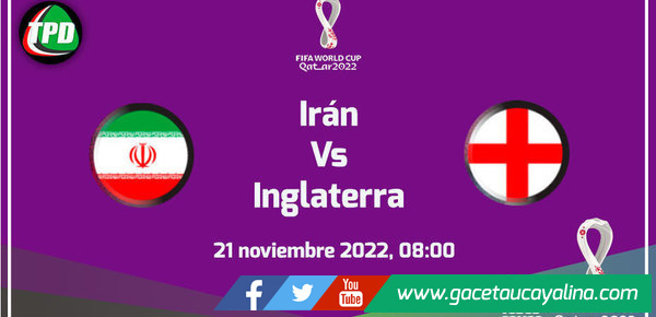 Irán Vs Inglaterra se enfrentan por la fecha 1 del grupo B del Mundial Qatar 2022
