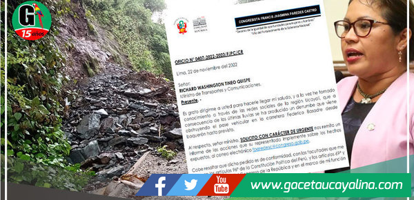 Tras derrumbes por lluvias, la congresista Francis Paredes Castro pide explicaciones al MTC