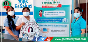 EsSalud Ucayali alista actividades por el Día Mundial de la Tuberculosis