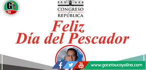 Congresista Elvis Vergara Saluda a los pescadores de Perú y de Ucayali en su Día