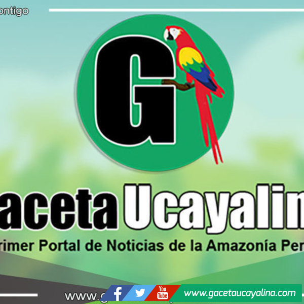 Gaceta Ucayalina: “Cumplimos 15 años difundiendo informaciones de toda la Selva”