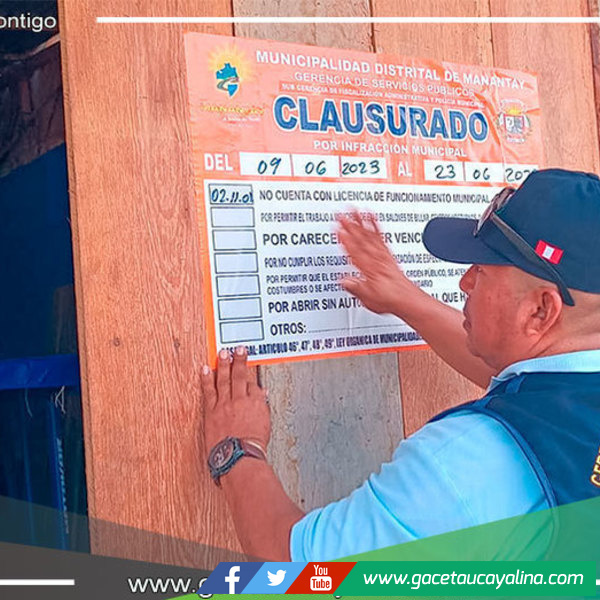 Municipalidad de Manantay clausuró negocios ubicados en la av. Túpac Amaru