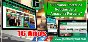 Gaceta Ucayalina celebra 16 años de informar con éxito a la Amazonía Peruana