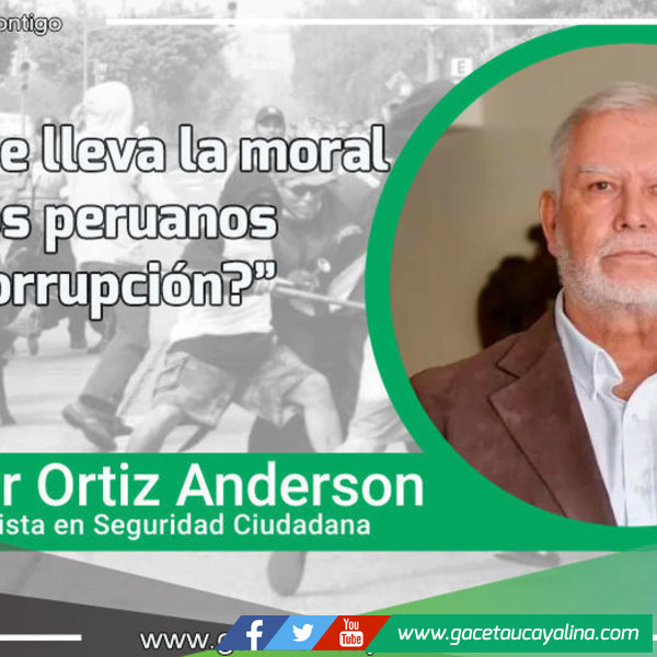 ¿A dónde lleva la moral de los peruanos la corrupción?
