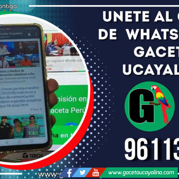 Gaceta Ucayalina llega a WhatsApp con su Canal de Noticias