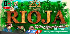 San Martín: Rioja anuncia actividades para celebrar su 251 aniversario