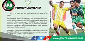 Comerciantes FC exige sanciones contra cuerpo arbitral del partido contra Juan Pablo II