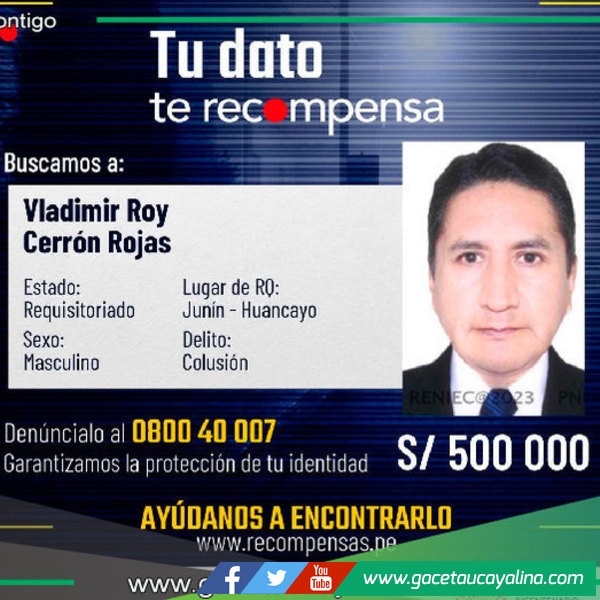 Ofrecen medio millón por información de Vladimir Cerrón