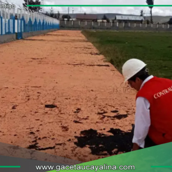 Contraloría denuncia pésima construcción de pista atlética en Estadio Municipal de Junín