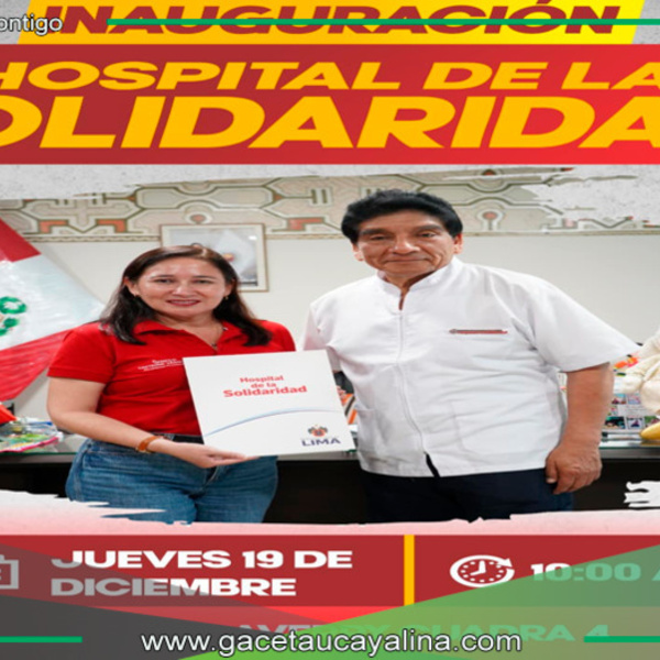  Inauguran Hospital de la Solidaridad en Pucallpa