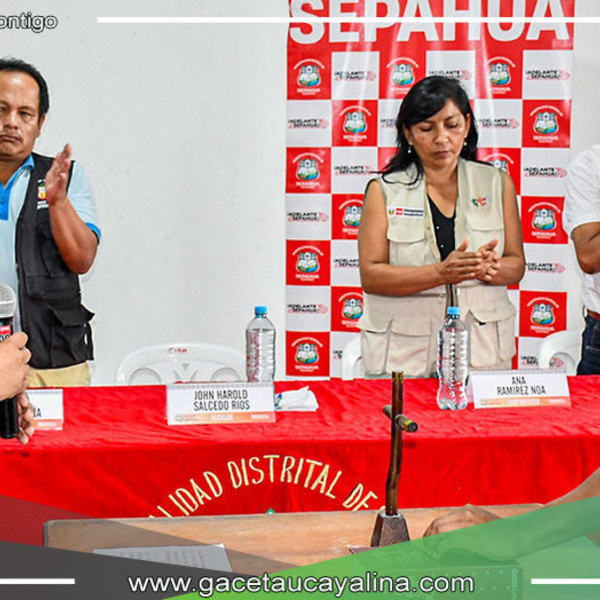 Amner José Bardales Vásquez y 𝐆𝐄𝐍𝐘 𝐆𝐀𝐋Á𝐍 𝐆𝐔𝐄𝐕𝐀𝐑𝐀 asumen roles clave en el desarrollo de Sepahua