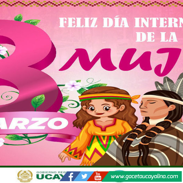Saludo a la Mujer Internacional desde la Gerencia Territorial de Atalaya