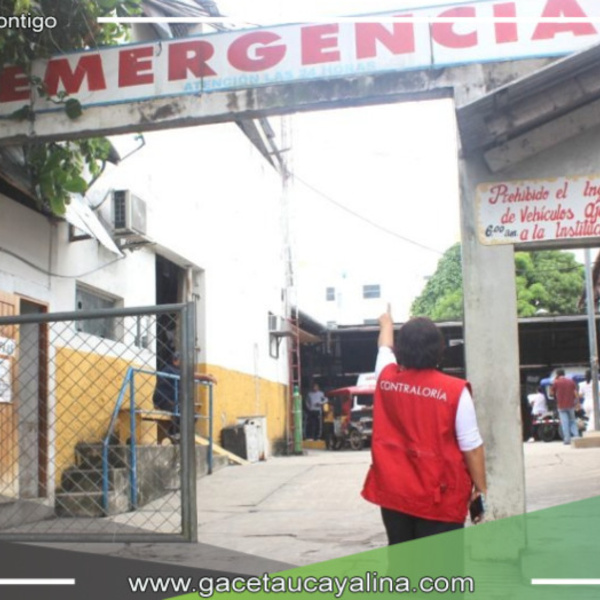 Contraloría detecta irregularidades en gestión del Hospital de Apoyo de Iquitos