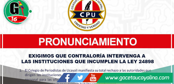 Colegio de Periodistas, exige intervención de Contraloría ante incumplimiento de Ley 24898 en instituciones públicas de Ucayali