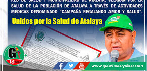 Red de Salud y Municipalidad de Atalaya unen esfuerzos en campaña médica