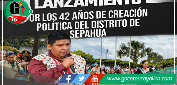 Sepahua da inicio a las festividades por su 42° aniversario mañana domingo 19 de mayo