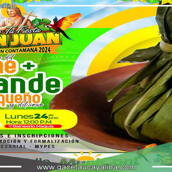 Municipalidad de Ucayali Invita al Concurso del Juane más Grande y el Juane más Pequeño