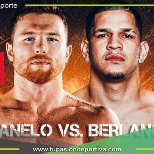 Canelo vs Berlanga HOY: hora de la pelea y canal de transmisión