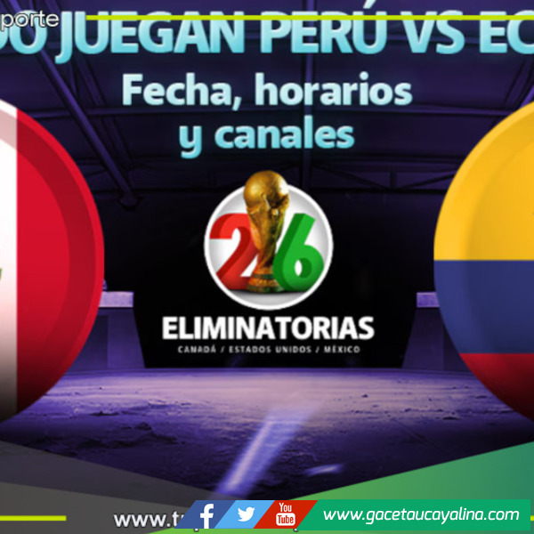 Perú visita a Ecuador: Fecha y hora del duelo en Quito por Eliminatorias 2026
