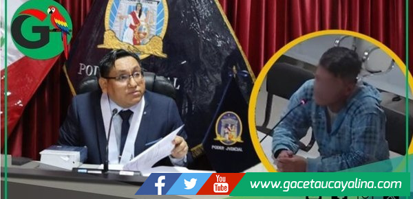 Ordenan prisión preventiva para cómplice de asesinato ocurrido en Ucayali.
