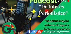 "Sepahua mejora sistema de agua y fortalece servicios básicos rurales"