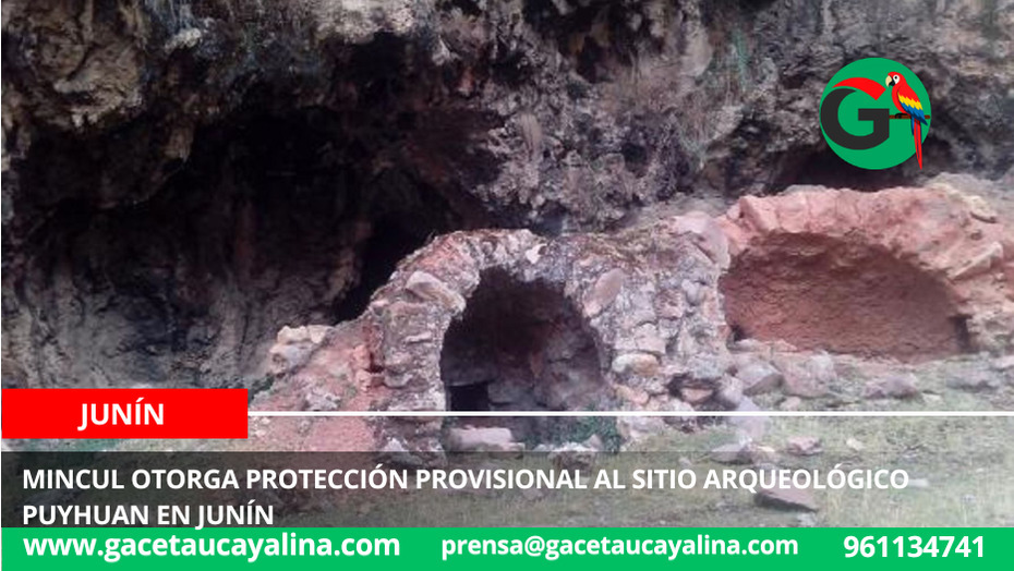 Mincul otorga protección provisional al sitio arqueológico Puyhuan en Junín