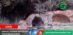 Mincul otorga protección provisional al sitio arqueológico Puyhuan en Junín