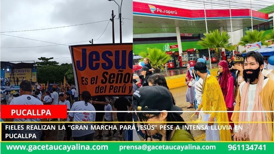 Fieles realizan la “Gran Marcha para Jesús” pese a intensa lluvia en Pucallpa.