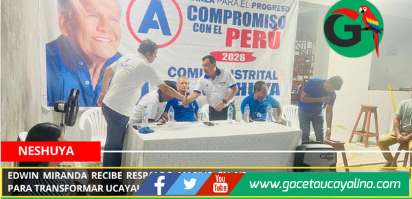 Edwin Miranda recibe respaldo masivo en Neshuya y presenta propuestas para transformar Ucayali