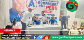 Edwin Miranda recibe respaldo masivo en Neshuya y presenta propuestas para transformar Ucayali