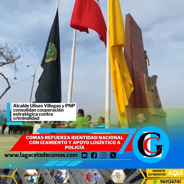 Comas refuerza identidad nacional con izamiento y apoyo logístico a Policía