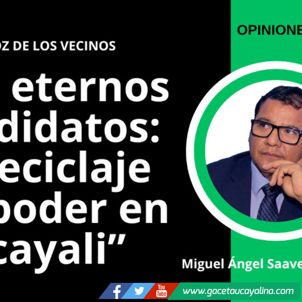 Los eternos candidatos: el reciclaje del poder en Ucayali