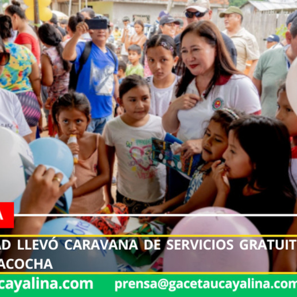 Municipalidad llevó caravana de servicios gratuitos a Pampas Verdes Yarinacocha