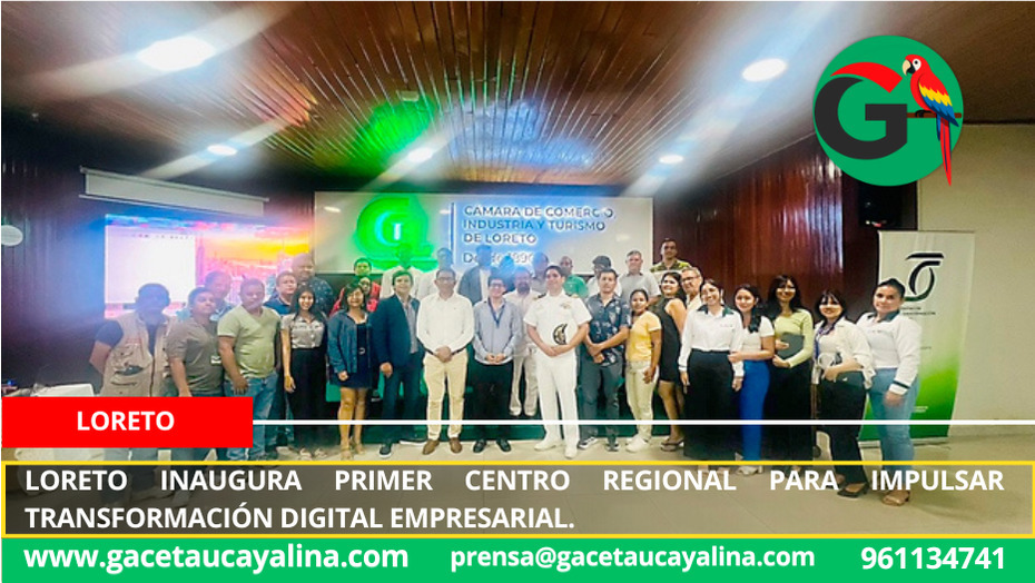 Loreto inaugura primer centro regional para impulsar transformación digital empresarial.