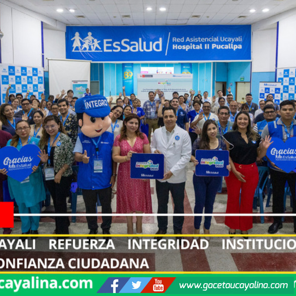 EsSalud Ucayali refuerza integridad institucional para fortalecer confianza ciudadana
