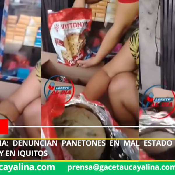 Solidaridad en riesgo: empresaria denuncia panetones en mal estado en Iquitos