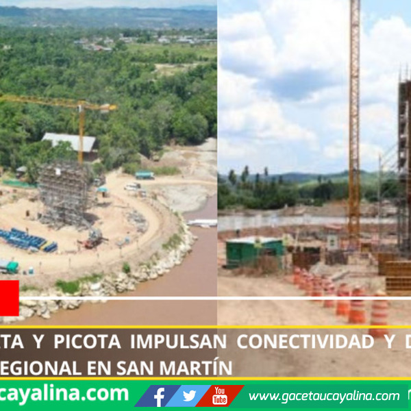 Puentes Tarata y Picota impulsan conectividad y dinamizan el desarrollo regional en San Martín.