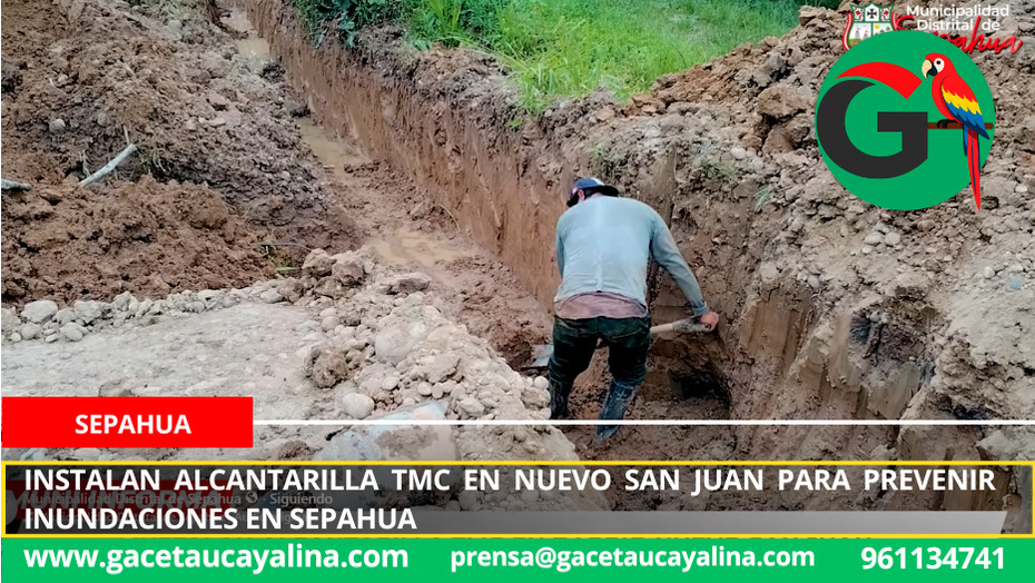 Instalan alcantarilla TMC en Nuevo San Juan para prevenir inundaciones en Sepahua