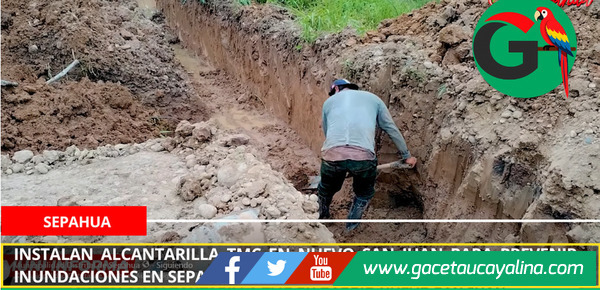 Instalan alcantarilla TMC en Nuevo San Juan para prevenir inundaciones en Sepahua