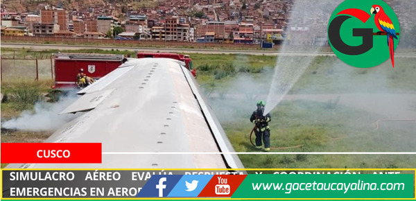 Simulacro aéreo evalúa respuesta y coordinación ante emergencias en aeropuerto del Cusco.