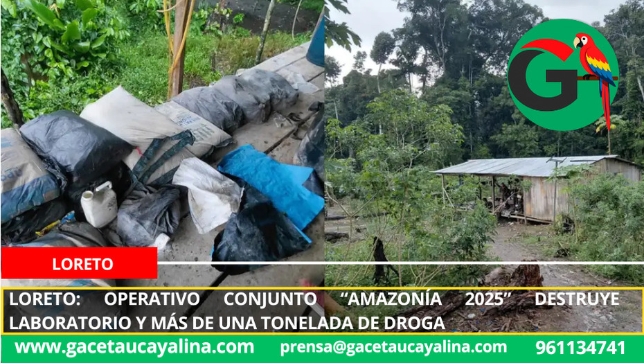 Loreto: operativo conjunto “Amazonía 2025” destruye laboratorio y más de una tonelada de droga
