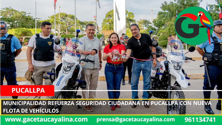 Municipalidad refuerza seguridad ciudadana en Pucallpa con nueva flota de vehículos