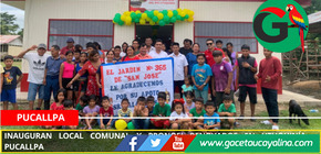 Inauguran local comunal y PRONOEI renovados en Utuquinía Pucallpa