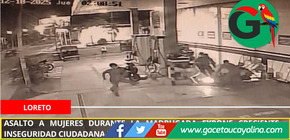 Asalto a mujeres durante la madrugada expone creciente inseguridad ciudadana en Loreto.