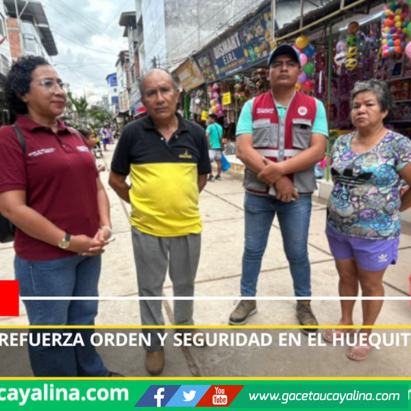 Municipalidad refuerza orden y seguridad en El Huequito por fiestas en Pucallpa