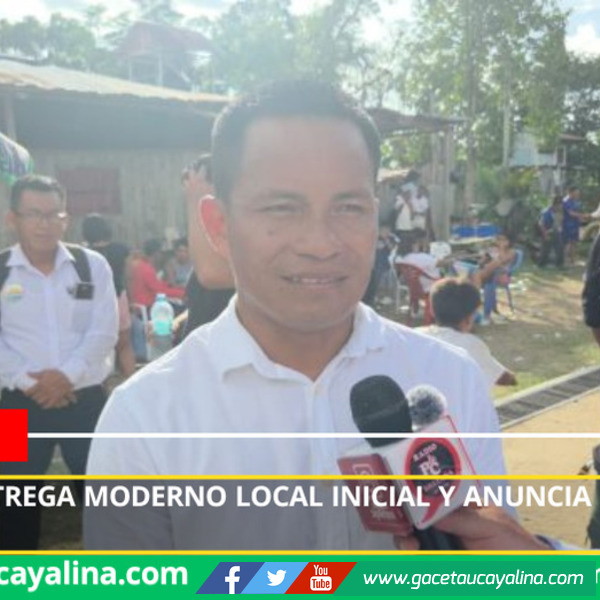 Puinahua entrega moderno local inicial y anuncia nuevas obras comunales  