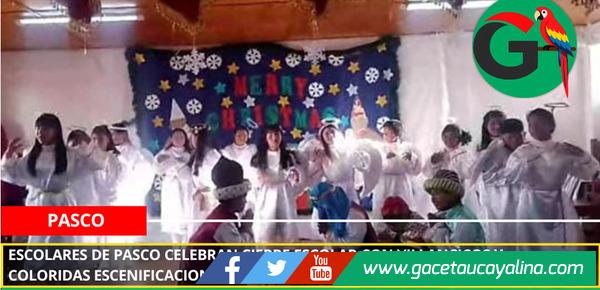 Escolares de Pasco celebran cierre escolar con villancicos y coloridas escenificaciones